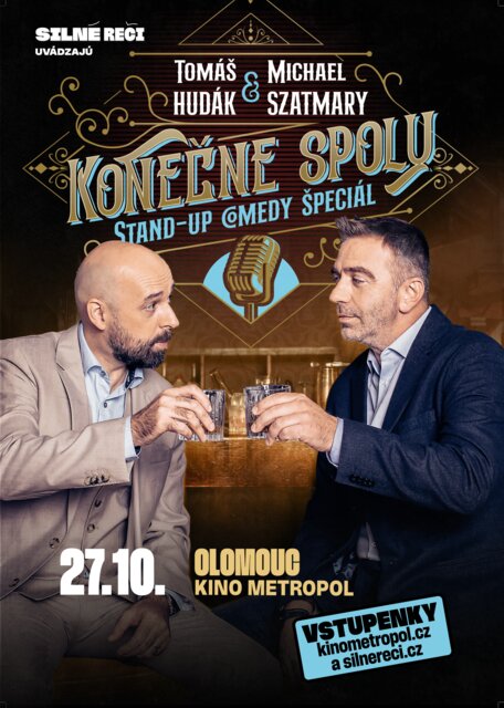Silné reči: Konečně spolu v Olomouci