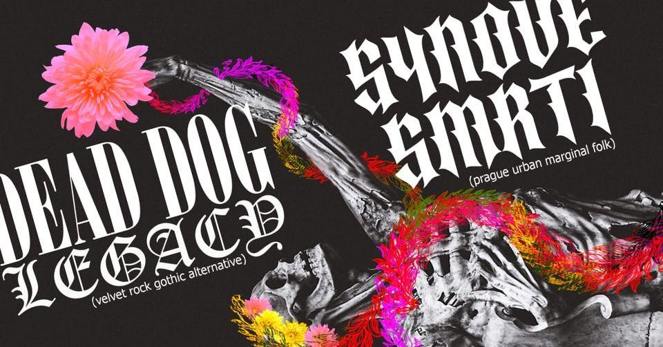 Dead Dog Legacy + Synové smrti