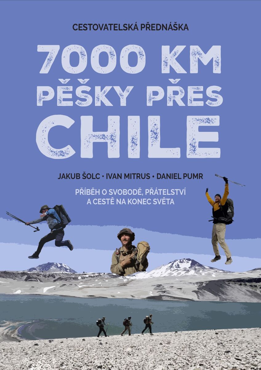 7000 km pěšky přes Chile