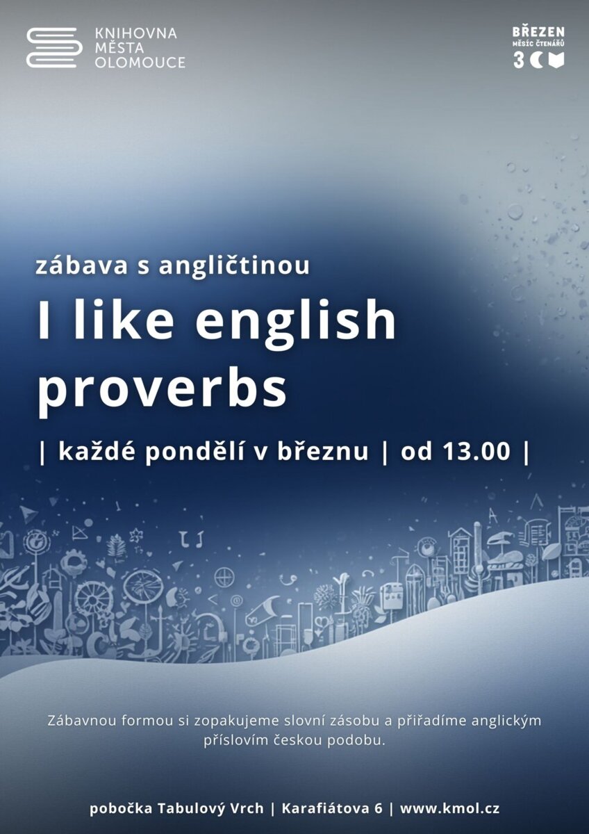 I like english proverbs