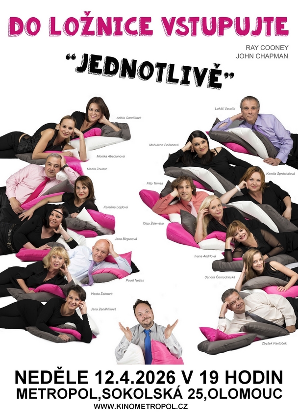 Do ložnice vstupujte jednotlivě