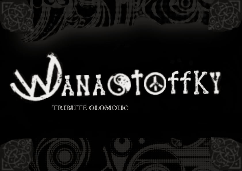 Wanastoffky (tribute Olomouc)