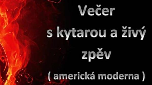 Večer s kytarou a živým zpěvem