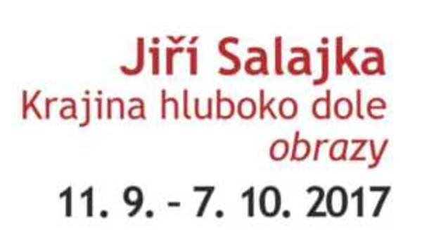 Jiří Salajka: Krajina hluboko dole