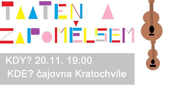 Koncert Taaten a Zapomělsem