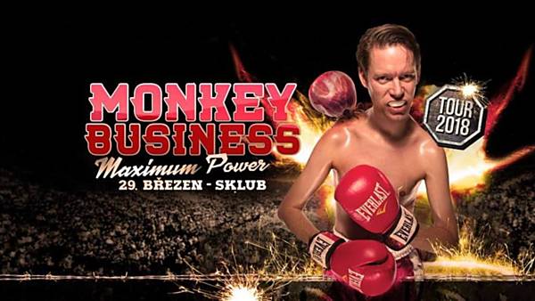 Monkey Business - Maximum power tour