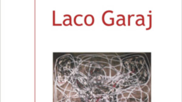 Laco Garaj: obrazy a kresby