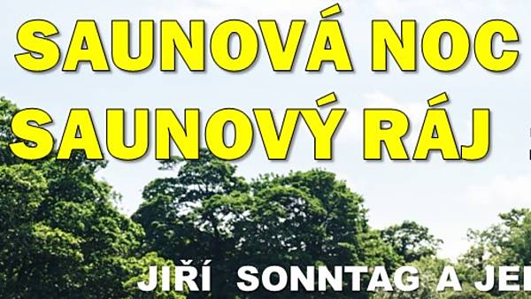 Saunová noc / Saunový ráj