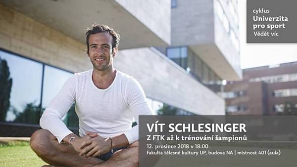 Vít Schlesinger - Z FTK až k trénování šampionů