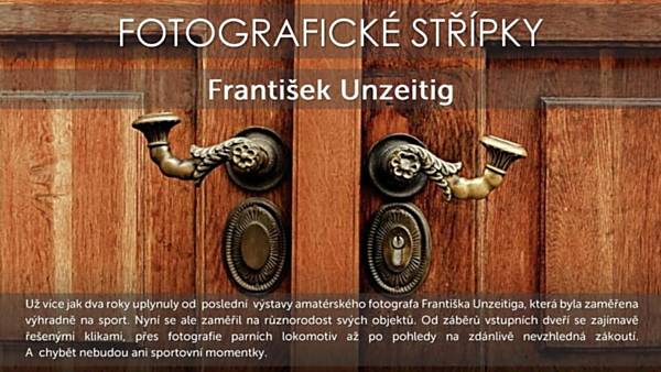 František Unzeitig – Fotografické střípky