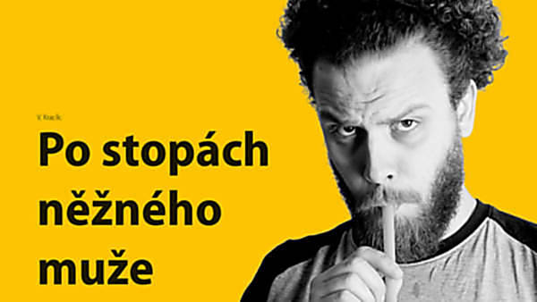 Po stopách něžného muže