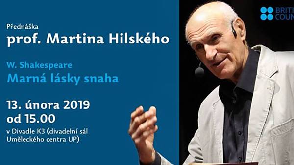 Přednáška Martina Hilského: W. Shakespeare - Marná lásky snaha