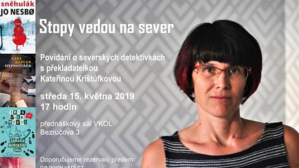 Stopy vedou na sever