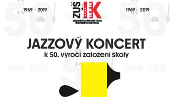 JAZZOVÝ KONCERT k 50. výročí založení školy