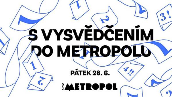 S vysvědčením do Metropolu