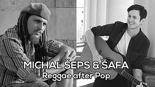 Michal Šeps & Šafa - Olomouc, Reggae after Pop