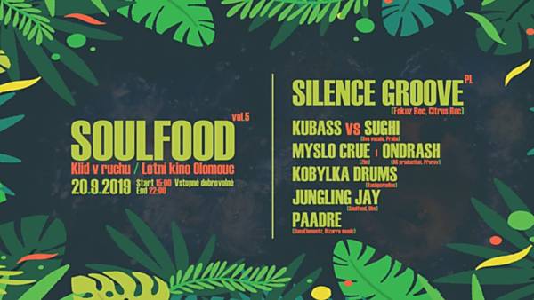 Soulfood vol. 5 w/ Silence Groove /PL/ & Kubass vs MC Sughi