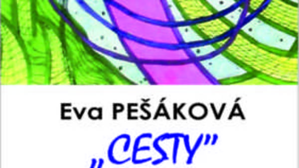 Eva Pešáková: Cesty
