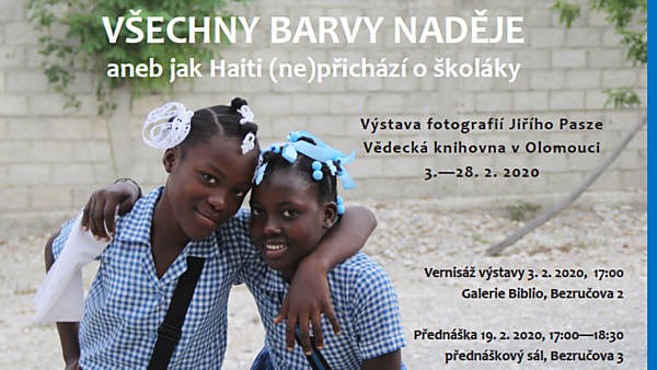 Vernisáž výstavy VŠECHNY BARVY NADĚJE aneb jak Haiti (ne)přichází o školáky