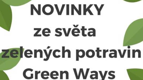 Novinky ze světa Green Ways