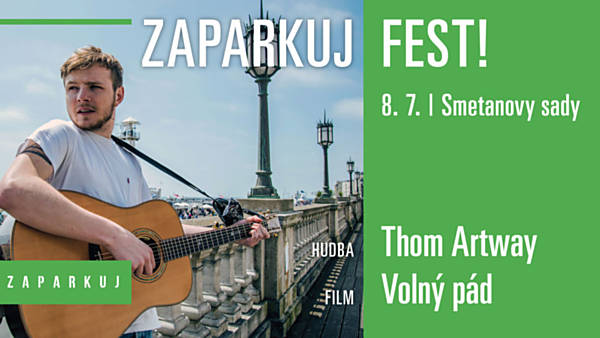 Zaparkuj Fest: Thom Artway, Dan Vertígo / Volný pád