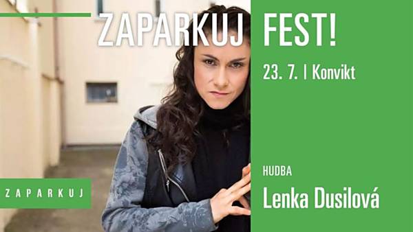 Zaparkuj Fest: Lenka Dusilová