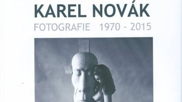 Karel Novák - Fotografie 1970-2015