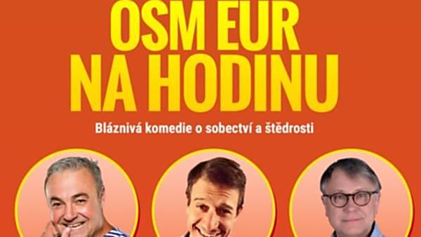 <strike>Osm Euro na hodinu</strike> - PŘESUNUTO na 28. 11. 2021