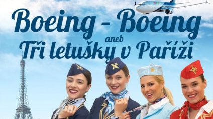 <strike>BOEING – BOEING aneb Tři letušky v Paříži</strike> - ZRUŠENO