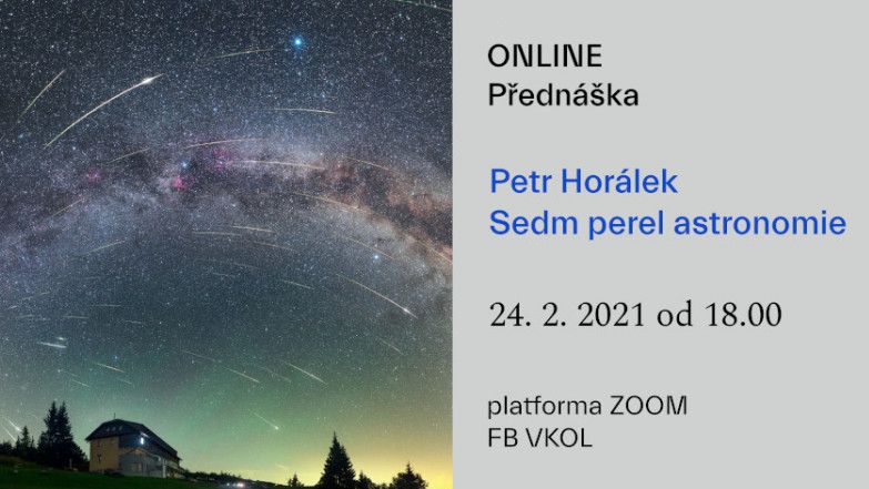 Petr Horálek: Sedm perel astronomie - ONLINE