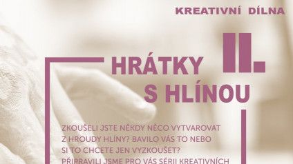 Hrátky s hlínou II
