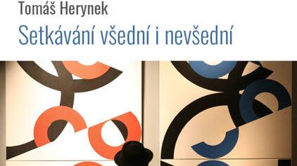 Tomáš Herynek – Setkávání všední i nevšední