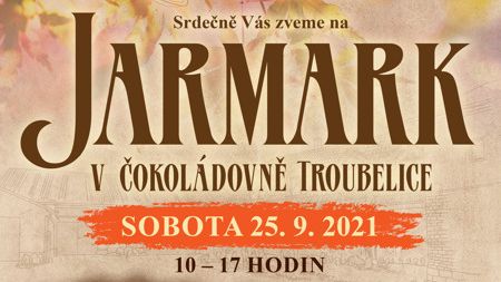 Jarmark v Čokoládovně Troubelice