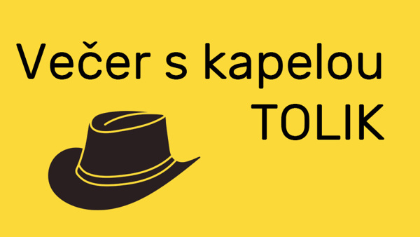 Večer s kapelou Tolik