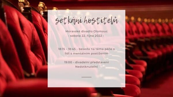 Setkání hostitelů a beseda o péči o lidi s postižením v divadle!