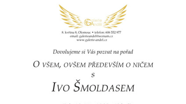 O všem, ovšem především o ničem s Ivo Šmoldasem