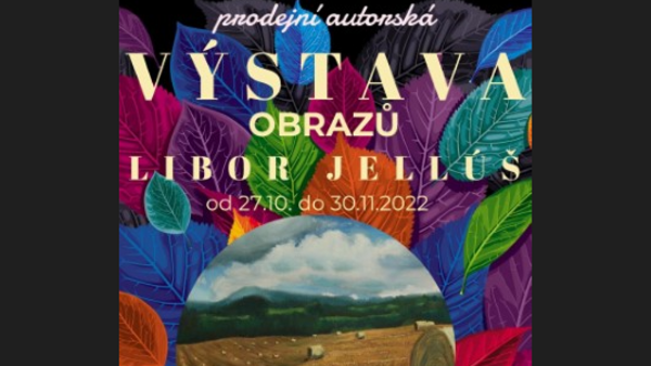 Libor Jellúš: výstava obrazů