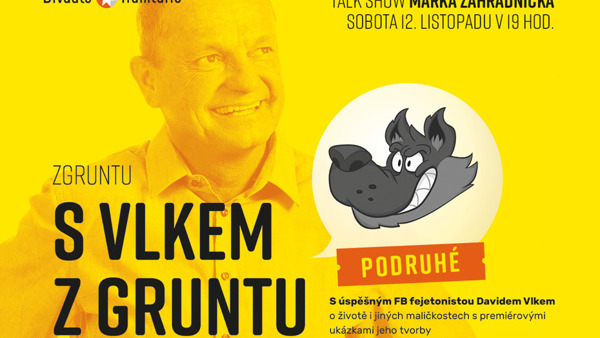 Talk show Marka Zahradníčka: Zgruntu s vlkem z gruntu II.