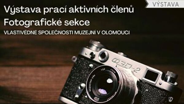 Výstava prací Fotografické sekce VSMO