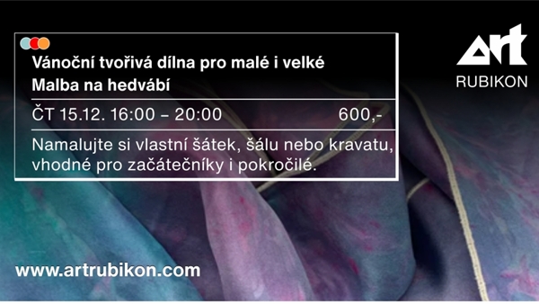 Vánoční tvořivá dílna pro malé i velké: Malba na hedvábí