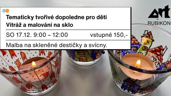 Tematicky tvořivé dopoledne pro děti: Vitráž a malování na sklo