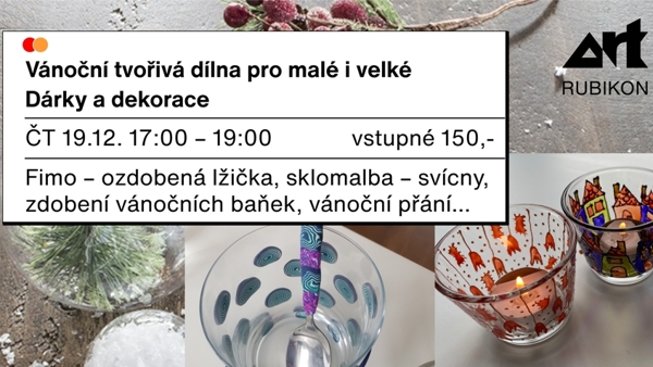 Vánoční tvořivá dílna pro malé i velké: Dárky a dekorace