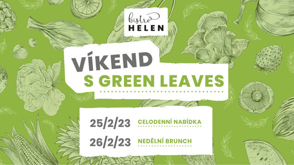 Víkend s Green Leaves
