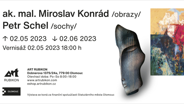 Ak. mal. Miroslav Konrád a Petr Schel: obrazy a sochy