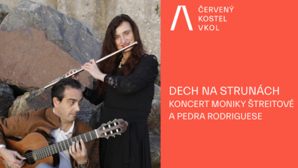 Dech na strunách: Monika Štreitová a Pedro Rodrigues