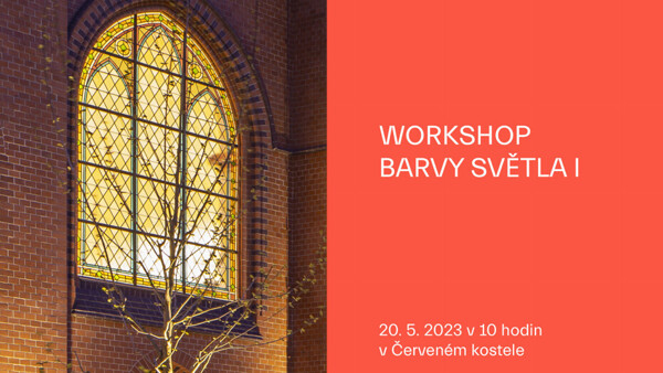 Barvy světla - workshop I