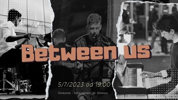 Between us