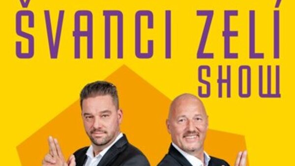 Švanci Zelí show