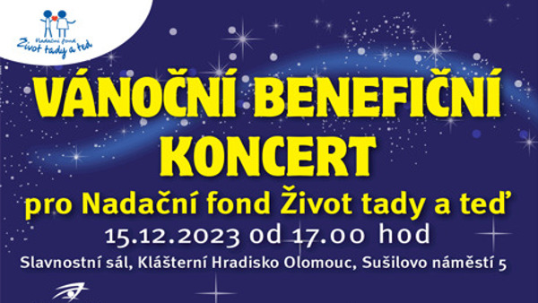 Benefiční koncert pro Nadační fond Život tady a teď