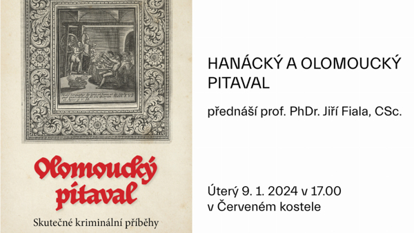 Přednáška Hanácký a Olomoucký pitaval